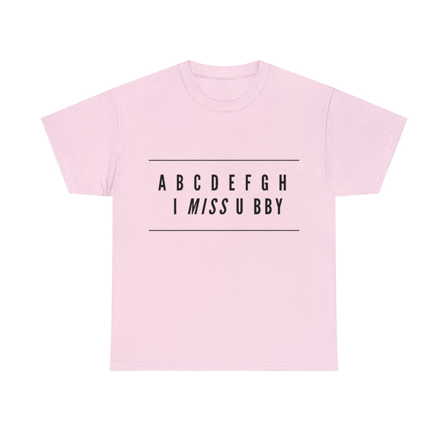 ABCDFGH I MISS U